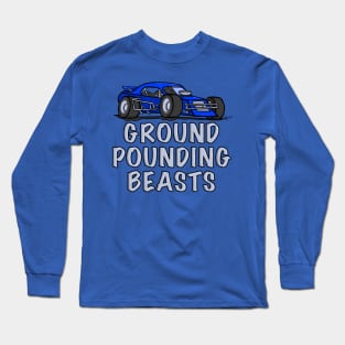 Race Car GROUND POUNDING BEASTS Long Sleeve T-Shirt